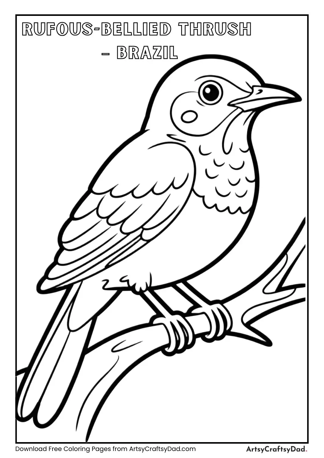 Cute Rufous-bellied Thrush sitting on a tree branch with simple feather shapes and the text “Rufous-bellied Thrush – Brazil” in a clean black and white coloring page style.