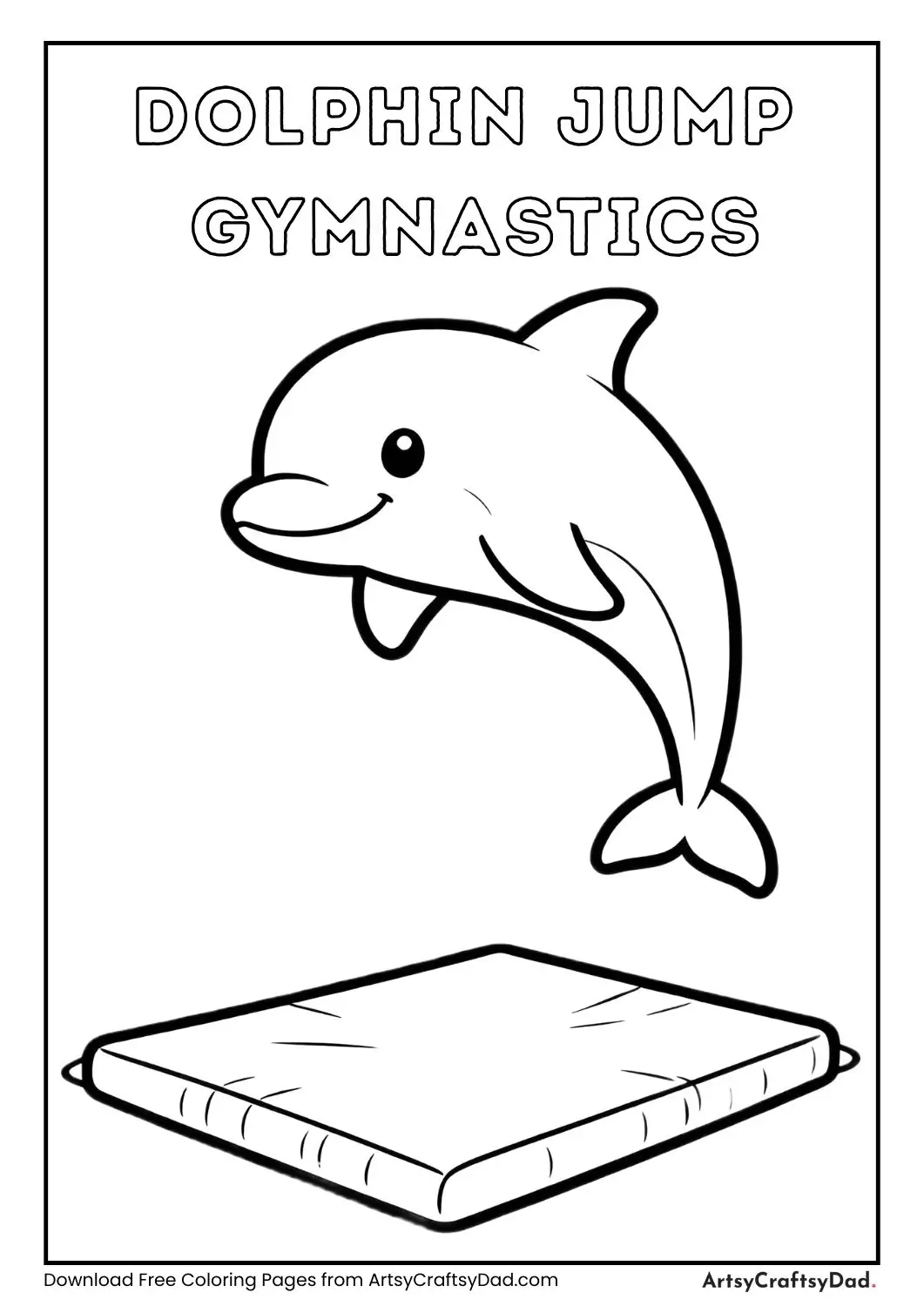 happy dolphin jumping over a gym mat coloring page for kids